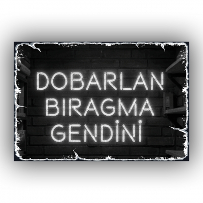 Dobarlan Bıragma Gendini Retro Ahşap Poster