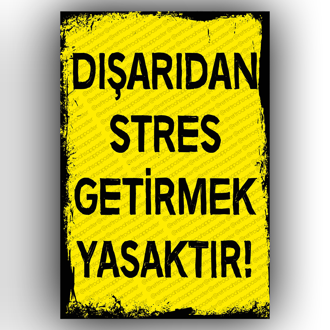 Dışarıdan stres getirmek yasaktır. Ahşap Retro Poster