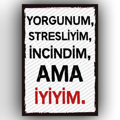 Yorgunum Retro Ahşap Poster