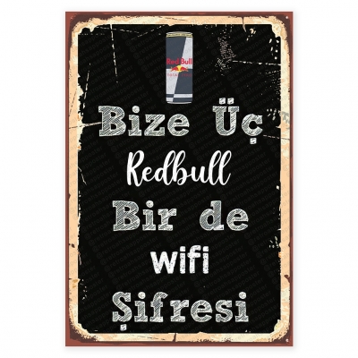 Bize üç redbull birde wifi şifresi Ahşap Retro Poster
