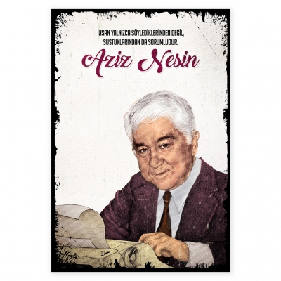 İnsan yalnızca söylediklerinden değil sustuklarından da sorumludur Aziz Nesin Ahşap Retro Poster