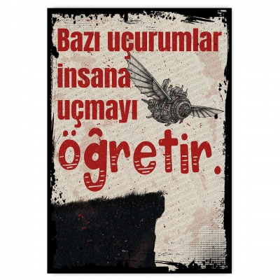 Bazı uçurumlar insana uçmayı ögretir - ahşap retro poster