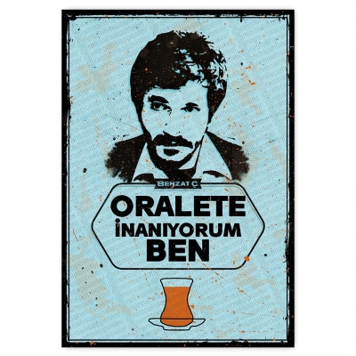 ORALETE  İNANIYORUM BEN - ahşap retro poster