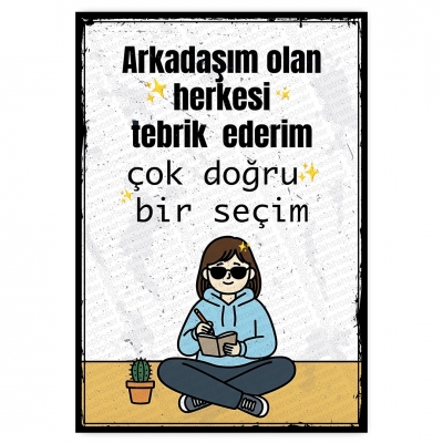  Arkadaşım olan herkesi tebrik ederim çok doğru bir seçim   - ahşap retro poster