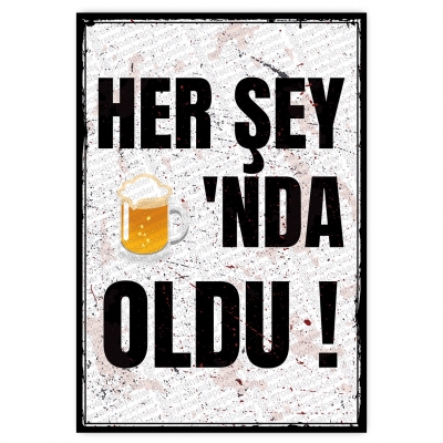 her şey biranda oldu - ahşap retro poster