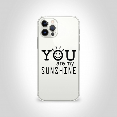 You are my sunshine Şeffaf Telefon Kılıfı